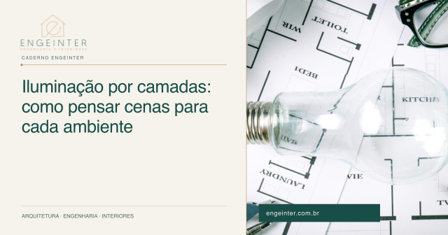 Iluminação por camadas: como pensar cenas para cada ambiente
