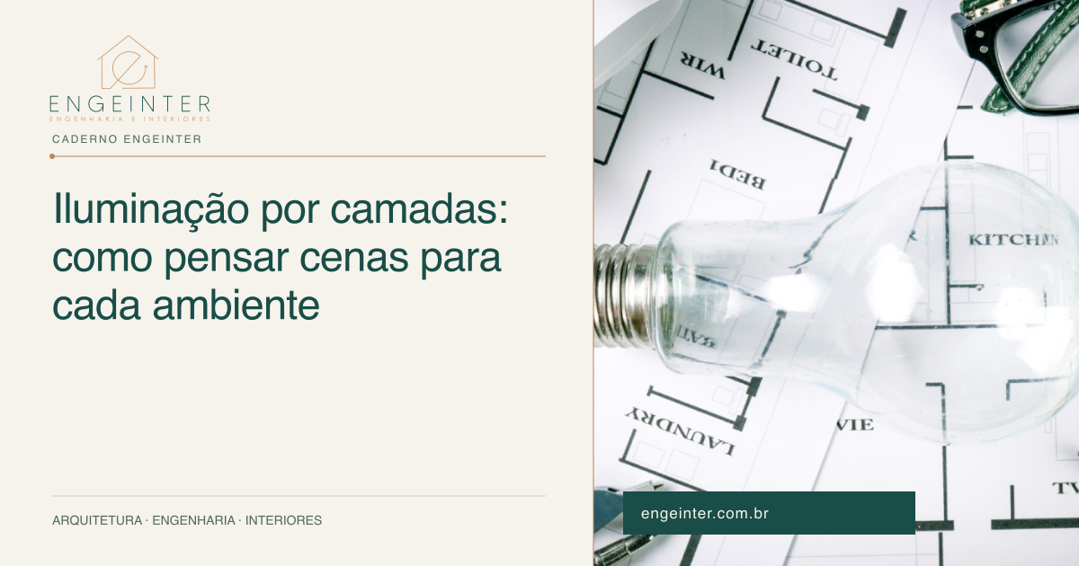 Iluminação por camadas: como pensar cenas para cada ambiente