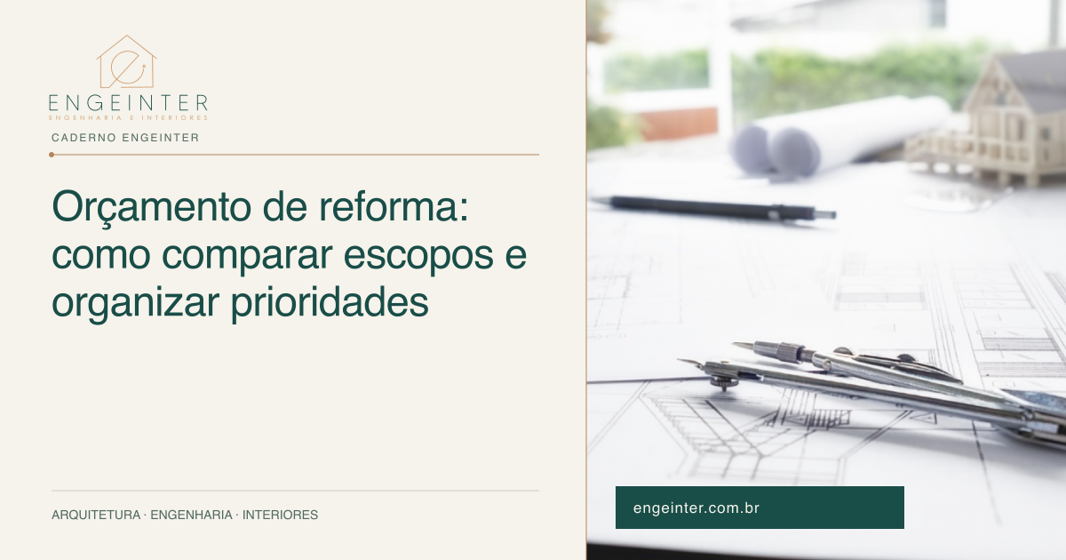 Orçamento de reforma: como comparar escopos e organizar prioridades