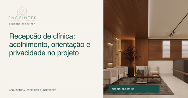 Recepção de clínica: acolhimento, orientação e privacidade no projeto