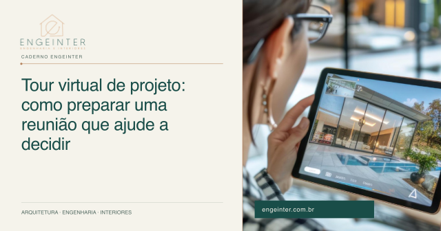 Tour virtual de projeto: como preparar uma reunião que ajude a decidir
